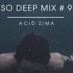 So Deep MIX # 9