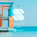 Sexy Sunday Radio Show 621 (IBIZA GLOBAL RADIO)