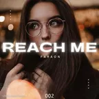 Reach Me