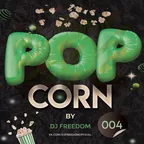 DJ Freedom - Popcorn 004