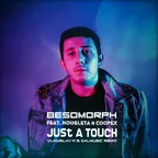 Besomorph feat. Mougleta & Coopex - Just A Touch (Vladislav K & DALmusic Remix)