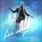 Red Square feat. Reya - Live Without Your Love (Vladislav K & DALmusic Remix)
