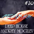Deep Lite Mix #20 Me And You