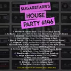 Sugarstarr's House Party #146