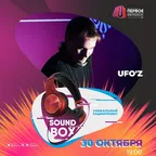 UFO'z - SOUND BOX 30.10.2022 (www.pervoesetevoe.ru)