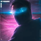 My Paranoia