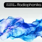 Heyspace & HungryBeat - Radiophonika #60