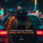 Stefre Roland & Alex van Sanders - Hard Motivation