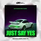 Just Say Yes