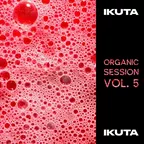 ORGANIC SESSION vol.05