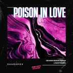 Sharapov  - Poison in Love (Lykov Remix) [Road Story Records]