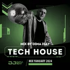 Dima Isay Tech House Mix 2024