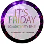 It's Friday Party Session Quarantuned 2020