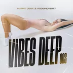 Vibes Deep #03