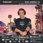 Podcast Radio Show 2023 #Week 14