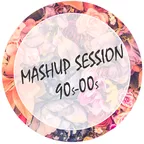 Mashup 90s 00s Session Quarantuned 2020