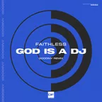 Faithless - God is a Dj (Goodiny Remix)