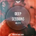 Deep Sessions vol.271 (Vocal Deep House Music)