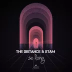 The Distance & Stam - So Long