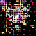 Axel Spike - Disco House Podcast #4