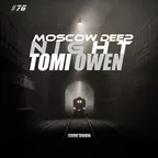 TOMI OWEN - Moscow Deep Night (CD#76)
