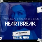 Freemasons feat. Sophie Ellis-Bextor - Heartbreak (Alex Shu Remix)