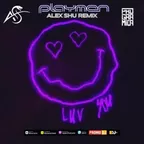 Playmen feat. Hadley - Luv You (Alex Shu Remix)