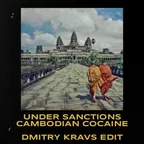 Under Sanctions - Cambodian Cocaine