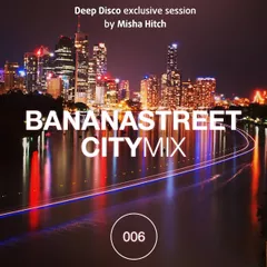 Bananastreet City Mix #006