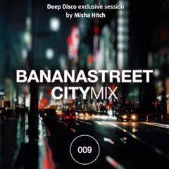 Bananastreet City Mix 009