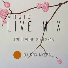 Magic Live Mix (April 2015)