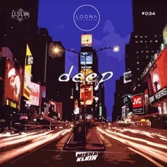 Deep 034 [Loona.City.Music]