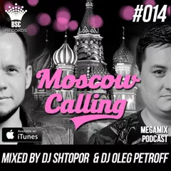 Moscow Calling 014 (Podcast)