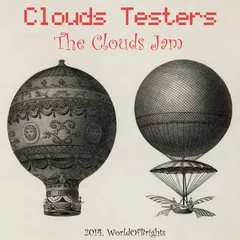 Clouds Testers - The Clouds Jam (2014)