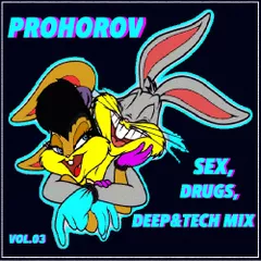 Sex, Drugs, Deep&Tech Mix #003