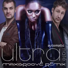 Ultra Nate – Automatic (MaxiGroove Remix)