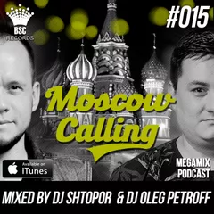 Moscow Calling #015 (Podcast)