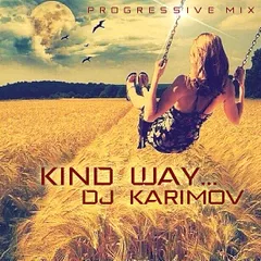 KIND WAY (Auto mix)