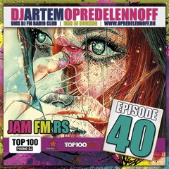 JAM FM RS 040 (UMS DJ FM, BY DJ OPREDELENNOFF)