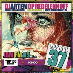JAM FM RS 037 (UMS DJ FM, BY DJ OPREDELENNOFF)