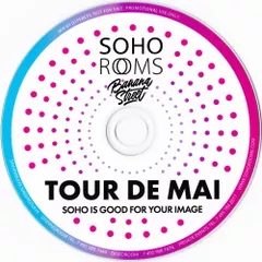 SOHO ROOMS: Tour De Mai (01-09/05/2015)