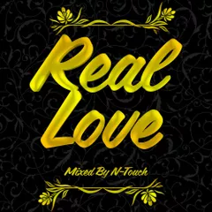 Real Love - Mixed By DJ N-TOUCH [10.05.2015]