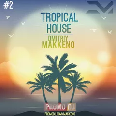 Tropical House #2