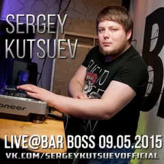 Sergey Kutsuev - Live@Bar Boss 09.05.2015