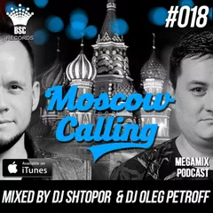 Moscow Calling #018 (Podcast)