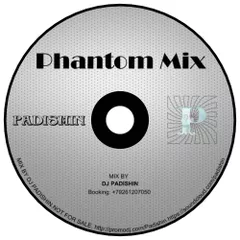 Phantom Mix - mixed by dj Padishin