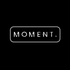 Moment. #18
