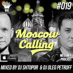 Moscow Calling #019 (Podcast)