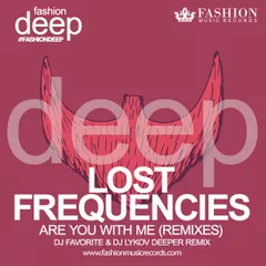 Lost Frequencies - Are You With Me (DJ Favorite & DJ Lykov Deeper Remix)