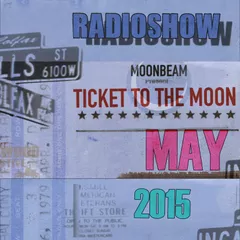 Ticket To The Moon Episode 017 (May 2015)